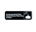 TableCraft 394530 Cash & Carry Sign, 3" x 9", "Employees Must Wash Hands Before Returning to Work"
