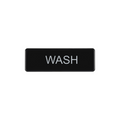 CAC SCE3-WS07 Compliance Sign, English, 9" x 3"H, "Wash"