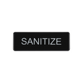 CAC SCE3-SZ09 Compliance Sign, English, 9" x 3"H, "Sanitize"