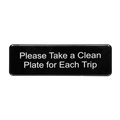 TableCraft 394596 Sign, 9" x 3", "Please Take A Clean Plate"