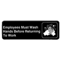 Thunder Group PLIS9325BK Information Symbol Sign, 9" x 3", "Employees Must Wash Hands Before Returning to Work"